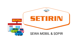 Layanan SETIRIN - Layanan Rental Mobil include Supir